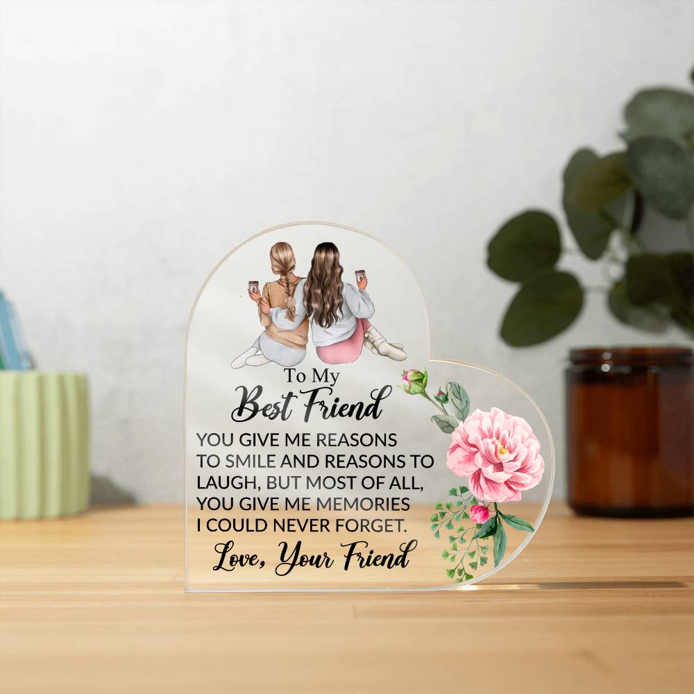 To My Best Friend - Acrylic Heart Plaque