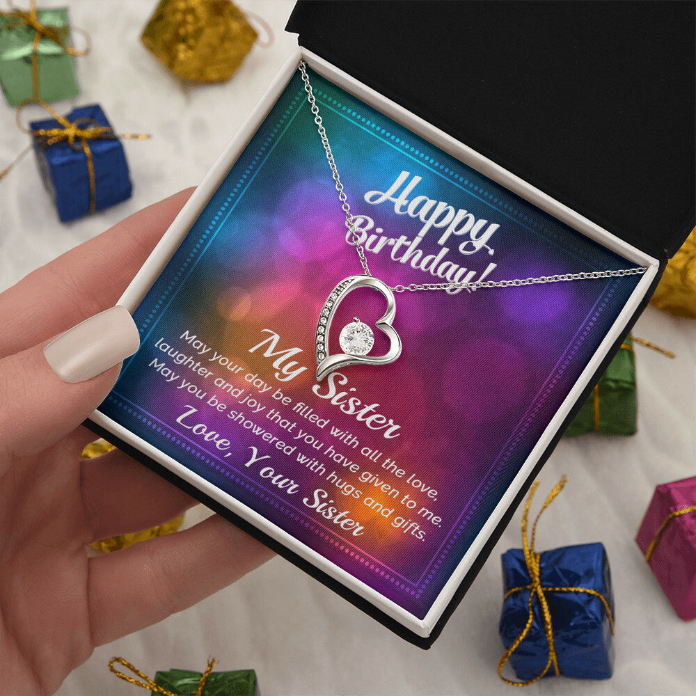 To My Sister - Best Birthday Gift For Sister - Forever Love Necklace