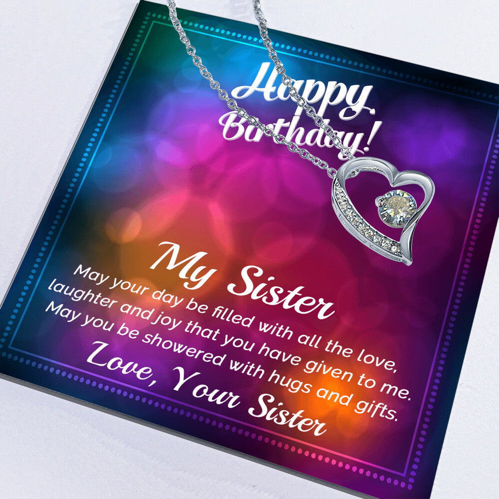 To My Sister - Best Birthday Gift For Sister - Forever Love Necklace
