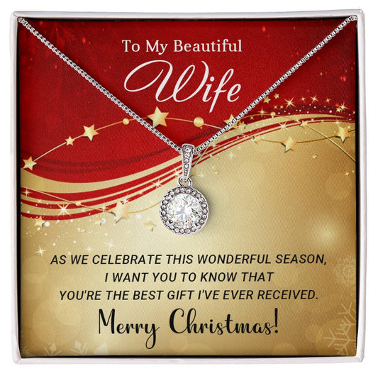 Wife - You are the Best - Christmas gift - Eternal Hope Necklace